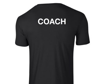 Coach T-shirt -  T-shirt for Coaches, Trainers, Football, Sports Coach, Personal Trainers, Instructors