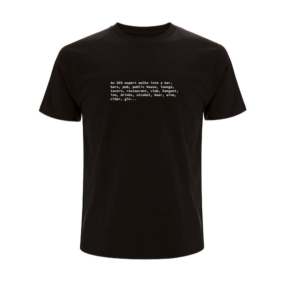 An Seo Expert Walks Into A Bar Short Sleeve T-Shirt An Seo Expert Walks Into A Bar Short Sleeve T-Shirt