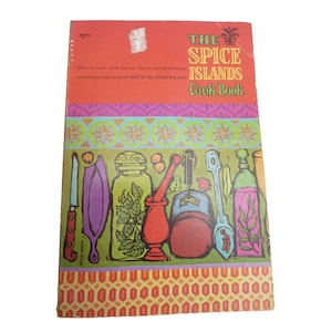 The Spice Islands Cookbook Spices Herbs and Seasonings 1970 Kitchen Book