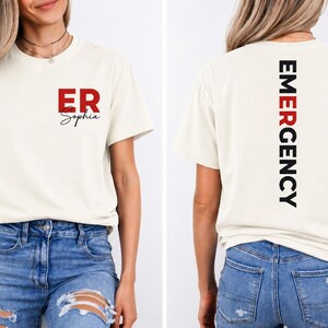 Personalized ER Nurse Shirt, Custom Emergency Department Tee, Comfort Colors ED Tech Shirt, Emergency Room Nurse Gift, RN Emt Tee