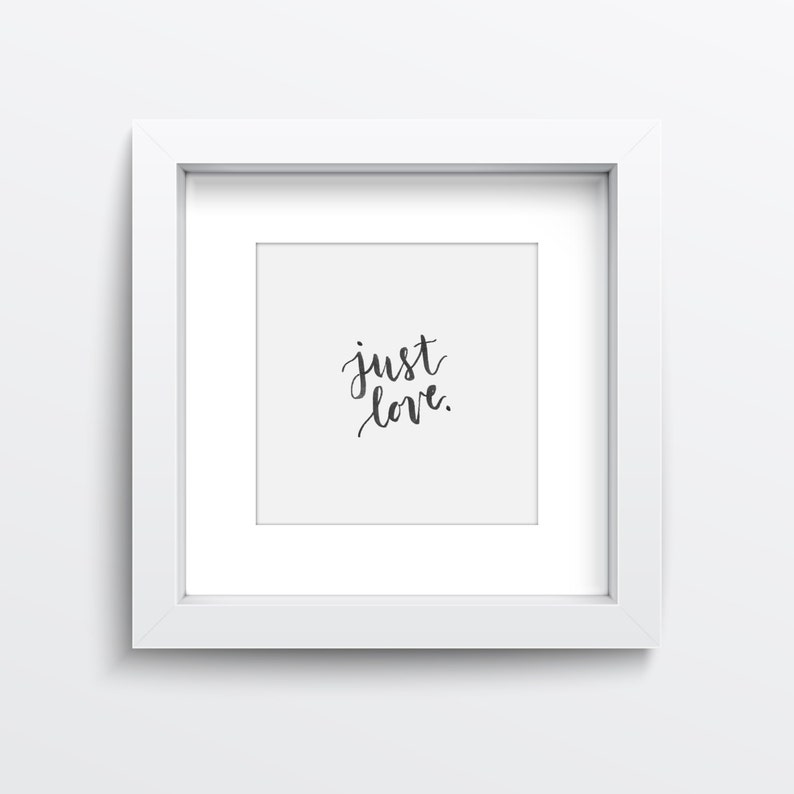 Just Love Instant Download Digital Print Hand-lettered - Etsy