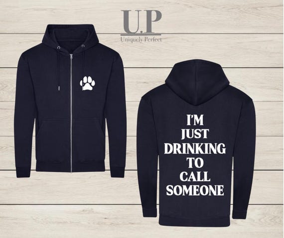 Sabrina Carpenter Inspired Hoodie. I'm Just Drinking to Call