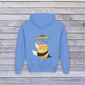 Bee Yourself Youth Hoodie, Cute Sweatshirt for Kids, Inspirational Gift, Birthday Present, Fun Graphic Pullover