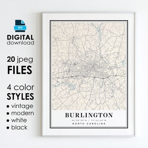 May include: A printable map of Burlington, North Carolina, in four colour styles: vintage, modern, white, and black. The map includes the city's streets, landmarks, and waterways. The text "BURLINGTON 36°05′23″N 79°26′44″W NORTH CAROLINA" is printed at the bottom of the map.