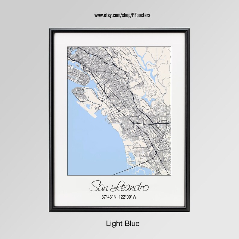 San Leandro California Map Custom city San Leandro Poster San Leandro Wall Art gift San Leandro City Print Personalized map