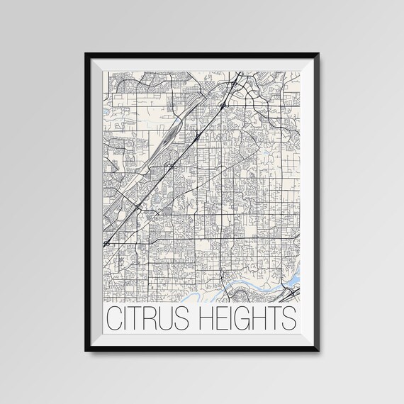 CITRUS HEIGHTS California Map Citrus Heights City Map Print Etsy