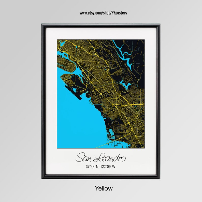 San Leandro California Map Custom city San Leandro Poster San Leandro Wall Art gift San Leandro City Print Personalized map