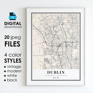 Dublin Ohio Map Art Print: Modern, Vintage Styles (Digital Download)