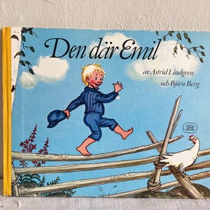 Vintage Swedish Children’s Book “Den Där Emil” written by Astrid Lindgren, Illustrated by Bjorn Berg, “That Boy Emil”