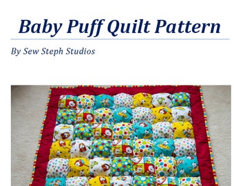 Create your own Puff Quilt the easy way!  Baby or Kids Quilt Pattern for a  ~38&quot; X 38&quot; Puff Quilt aka Biscuit Quilt EASY to Make!