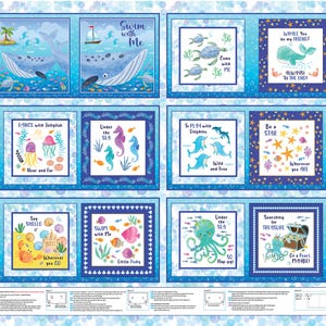May include: A fabric panel featuring various aquatic scenes with marine life. The panels include whales, turtles, seahorses, dolphins, and an octopus. Text includes phrases like "Swim with Me," "Under the Sea," and "Searching for Treasure."