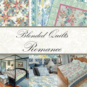 May include: A book cover titled "Blended Quilts Romance" featuring various quilt patterns in shades of blue, pink, and green. The image includes a bed with a floral quilt and a four-poster bed with a matching quilt. The author's name, Jason Yenter, is at the bottom.