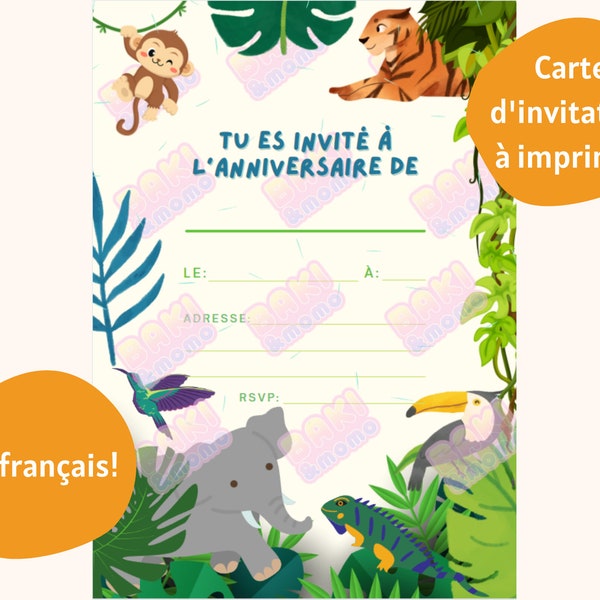 Invitation anniversaire en français personnalisable à imprimer thème animaux, anniversaire enfant, jungle, savane, A6 carte d'anniversaire