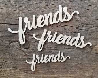 NEW 4 Sizes Available - Pretty 1/8" Thick "friends" Wooden Laser Cut Word For Wood Crafts, Signs, Scrapbooking Etc.