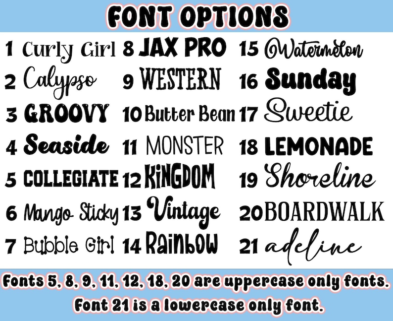 May include: A list of 21 font options in various styles, from Curly Girl to adeline, displayed on a light blue background. The text includes uppercase and lowercase fonts. The image also notes which fonts are uppercase only and which is lowercase only.