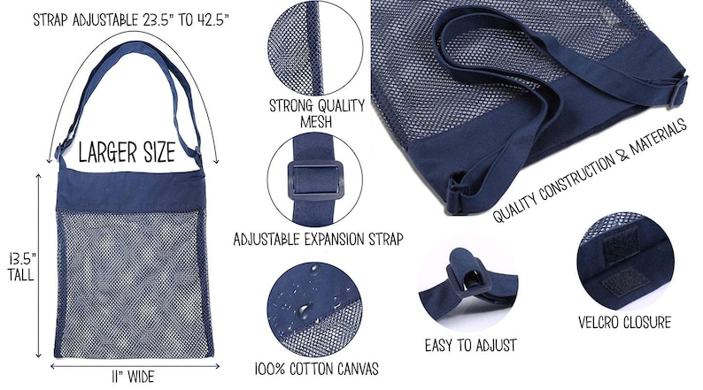 May include: A navy blue mesh tote bag with a 100% cotton canvas top and adjustable strap. The bag is 11" wide and 13.5" tall, with a strap adjustable from 23.5" to 42.5". Features include a Velcro closure and an adjustable expansion strap.
