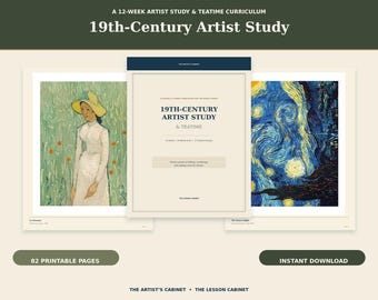 May include: A 12-week artist study and teatime curriculum titled 19th-Century Artist Study. The set includes 82 printable pages featuring art prints like La Mousmé and The Starry Night, with a central cover page detailing the educational program.