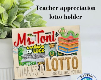Thanks a lotto Teacher Appreciation Gift, Unique teacher Gift, End of Year Gift for Teacher,Teacher Gifts Personalized, Lotto Ticket Holder