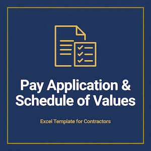 Puede incluir: Un gráfico digital azul oscuro con un icono de contorno dorado de un documento con una lista de verificación. El texto dice Pay Application & Schedule of Values en blanco, con Excel Template for Contractors en dorado debajo del título.