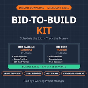 May include: A digital Bid-to-Build Kit for Microsoft Excel featuring a DOT Baseline Schedule and Job Cost Tracker. Includes a 40-activity Gantt chart, S-curve tracking, estimate builder, budget vs actual tracking, and a profit dashboard for contractors.