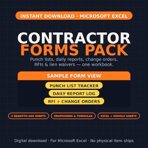 May include: A digital Contractor Forms Pack for Microsoft Excel featuring punch lists, daily reports, change orders, RFIs, and lien waivers. Includes six ready-to-use sheets with dropdowns and formulas, compatible with Excel and Google Sheets.