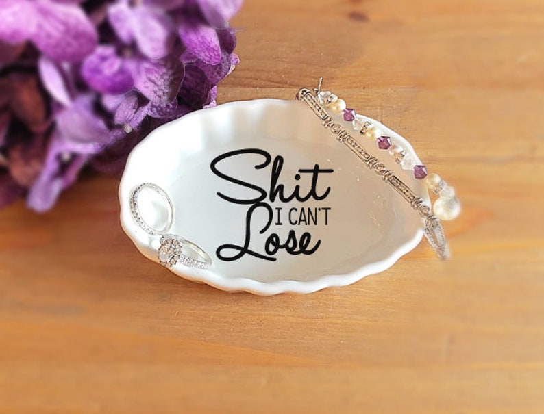 Shit I Can't Lose Ring Dish, Adult Gift idea, Gag Gift, Stocking Stuffer for Man, Adult humor, Wedding Ring Dish, Secret Santa 