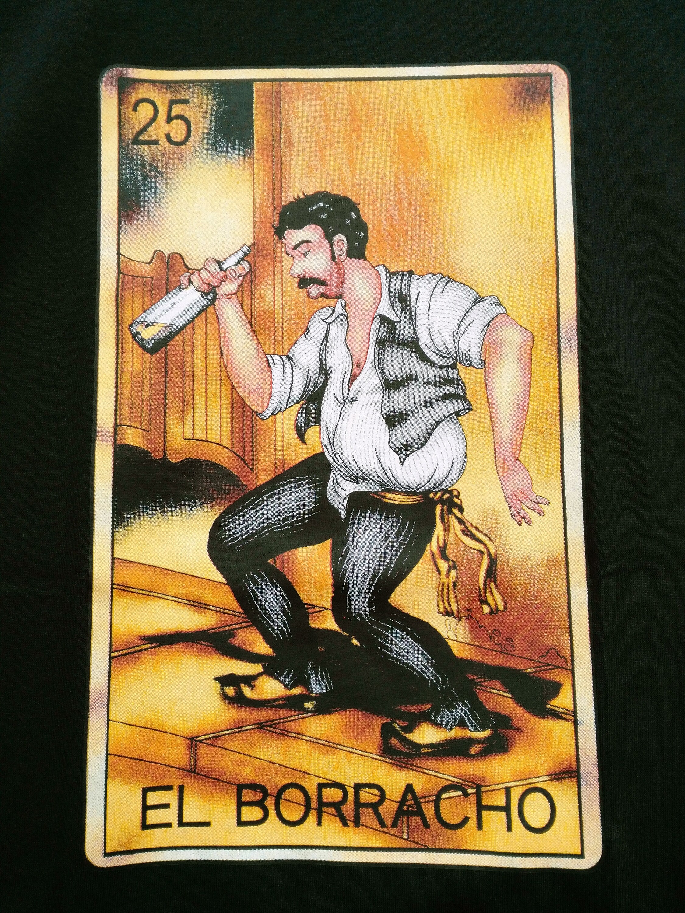 el borracho loteria shirt