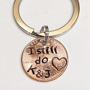 Copper Anniversary Gift, 7th Anniversary, Penny Keychain Personalized with &quot;I still do&quot; & Your Anniversary Date, For Husband or Wife, Unique