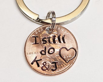 Valentine's Day Gift for Him, Personalized I Still Do Penny Keychain, Anniversary Gift for Men, For Husband, For Wife, Her, Couples, Copper,