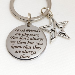 Friendship Gift, Good Friends are like Stars Quote Key Chain, Gift for Best Friend, Gift for Best Friend, Gifts for friend, Best Friends