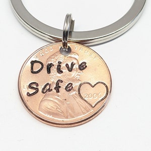 Personalized Gift for New Driver, Drive Safe, Hand Stamped US Penny Key chain, Gifts for teen, drivers license, New Car, Christmas Gifts