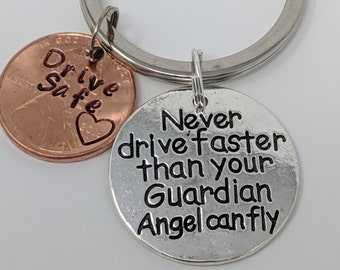 Personalized Never Drive Faster Than Your Guardian Angel Can Fly Keychain, Drive Safe, New Driver, Teen Driver, Lucky Penny Keychain