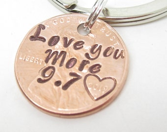 Love You More Hand Stamped US Penny Keychain Gift,Personalized Gift,Anniversary,Penny Keychain,Lucky Penny,Husband,Boyfriend,Wife,Girlfriend
