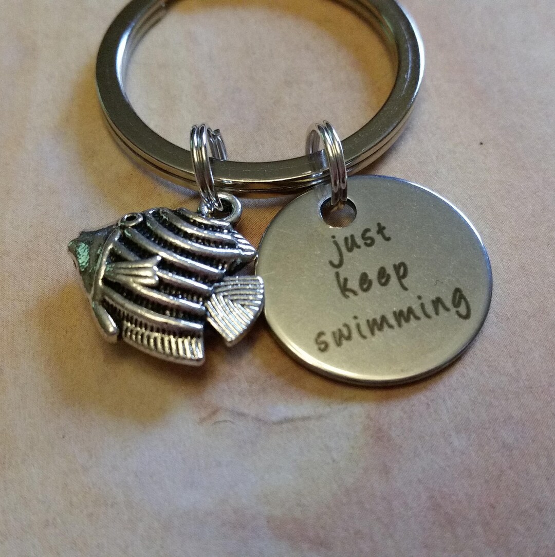 Just Keep Swimming Charm Key Chain Fish Inspirational Gift Etsy