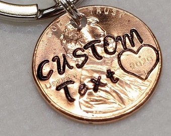 Custom Keychain, Lucky Penny, Personalized Gift, Hand stamped penny with text of your choice keychain, Gift for Her, Gift for Him, Keychain