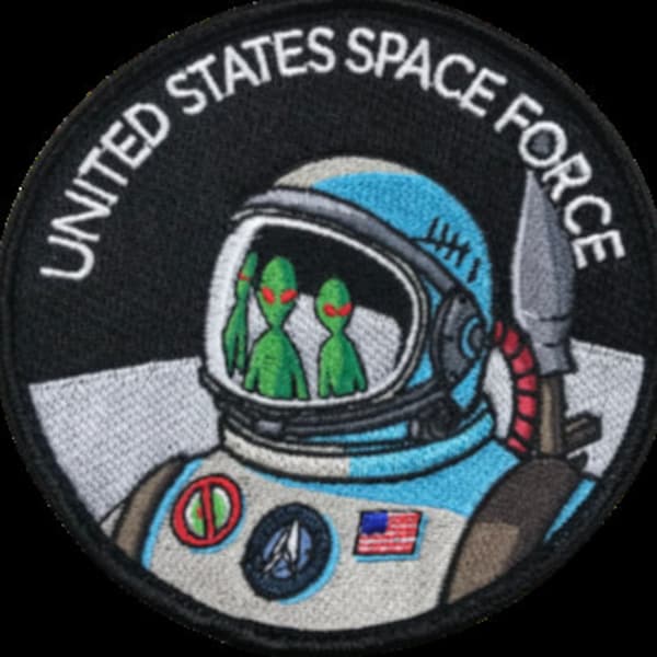 Beware of the Alien Slayer. United States Space Force Patch.