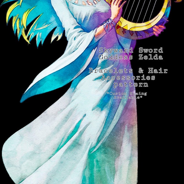 Skyward Sword Goddess Zelda Bracelets & Hair Accessories DIGITAL pattern only