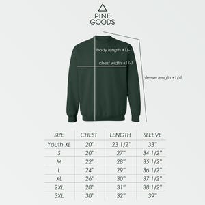 May include: Size chart for a sweatshirt with measurements in inches for chest, length, and sleeve. Sizes include Youth XL, S, M, L, XL, 2XL, and 3XL.