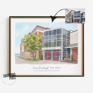 May include: Watercolor painting of Hanover High School, featuring a modern glass and brick facade with red doors. The artwork includes a tree, a bench, and the text "Hanover High School". The bottom of the image reads "Se&ntilde;ora Prendergast 1997-2025" and "Happy Retirement from Hanover High School!"