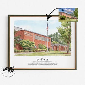May include: Watercolor painting of North Canaan Elementary School in a framed print. The school is a brick building with a flag pole and American flag. The print includes the text "Dr. Alicia Roy" and a message of appreciation.