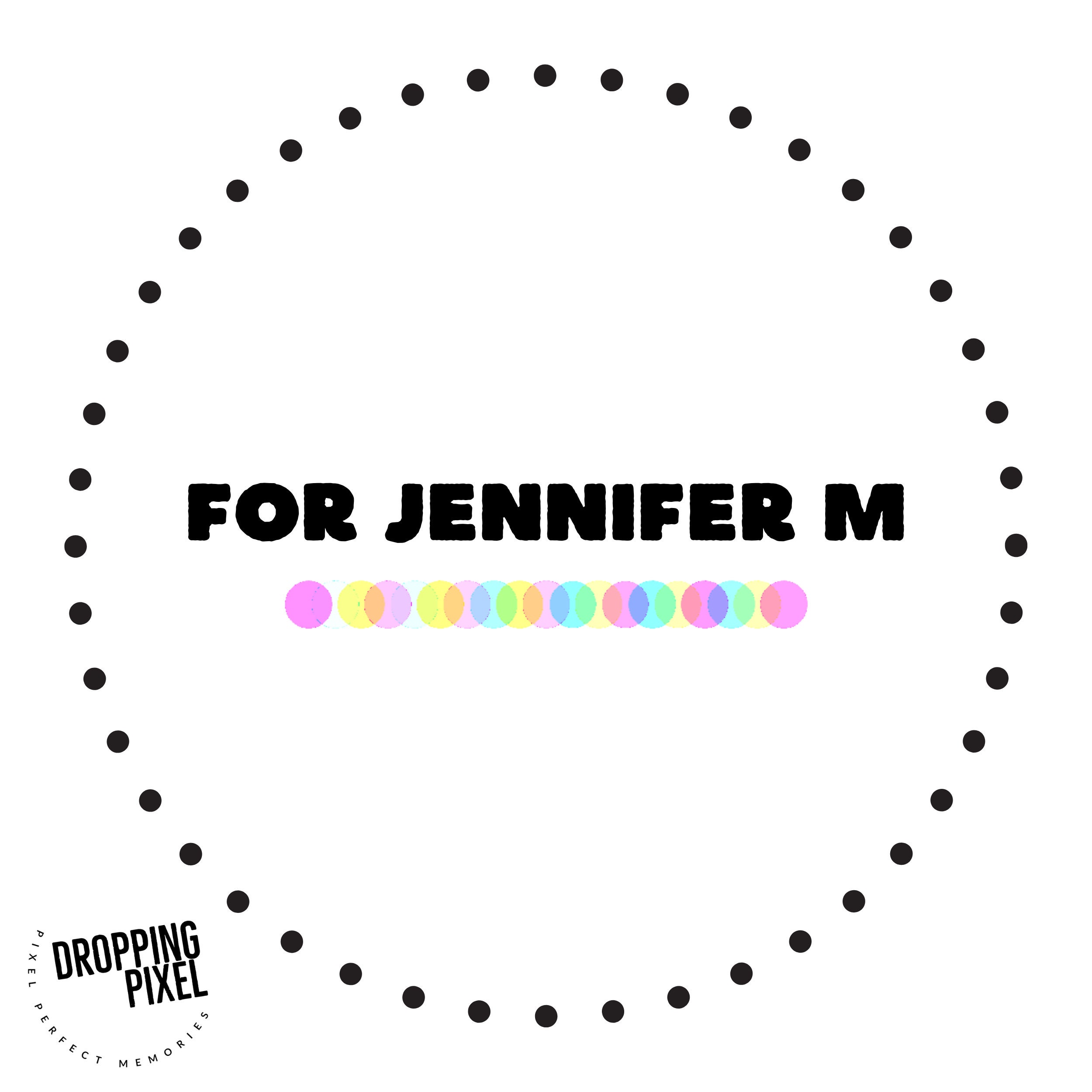 For Jennifer M