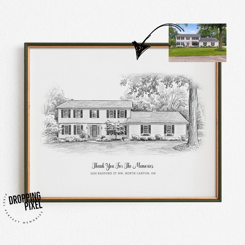 May include: A black and white pencil sketch of a two-storey house with a large tree in the front garden, framed in a dark border. The text reads Thank You For The Memories and 2230 RADFORD ST NW. NORTH CANTON, OH. A small colour photo is inset above.