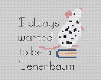 The Royal Tenenbaums Quote | Cross Stitch Pattern PDF | Wes Anderson Inspired Collection