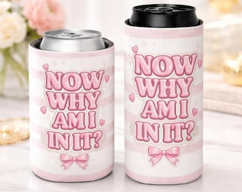 Enfriador de latas con cita divertida, ¿Por qué estoy aquí? Cómodo, enfriador de latas delgado, funda para bebidas femenina, recuerdo para despedida de soltera, regalo coqueto a rayas rosas