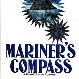May include: Book cover with a blue and white illustration of a boat and a rocky island. The title "MARINER'S COMPASS" is in large blue letters. The author's name "EARLENE FOWLER" is in red letters at the top of the cover. The text "A Benni Harper Mystery" is at the bottom of the cover.