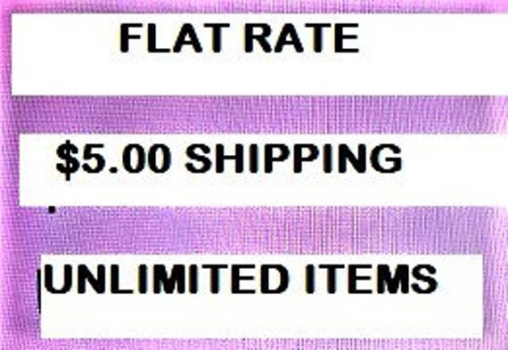 Read Description FIVE DOLLAR Flat Rate Shipping on All orders in USA! No  Minimum Purchase Amount As Many Items as you Want 5 Dollar Shipping