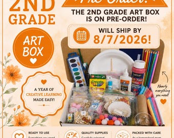PRE-ORDER 2nd Grade Art Supply Box - Pre-packaged Supplies For Entire School Year!