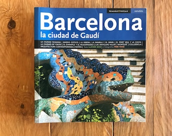 Guía "Barcelona, la ciudad de Gaudí" (edición 2010) escrita en español