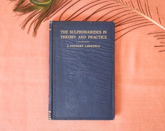 Vintage medisch boek: de sulfonamiden door J. Stewart Lawrence (1935)