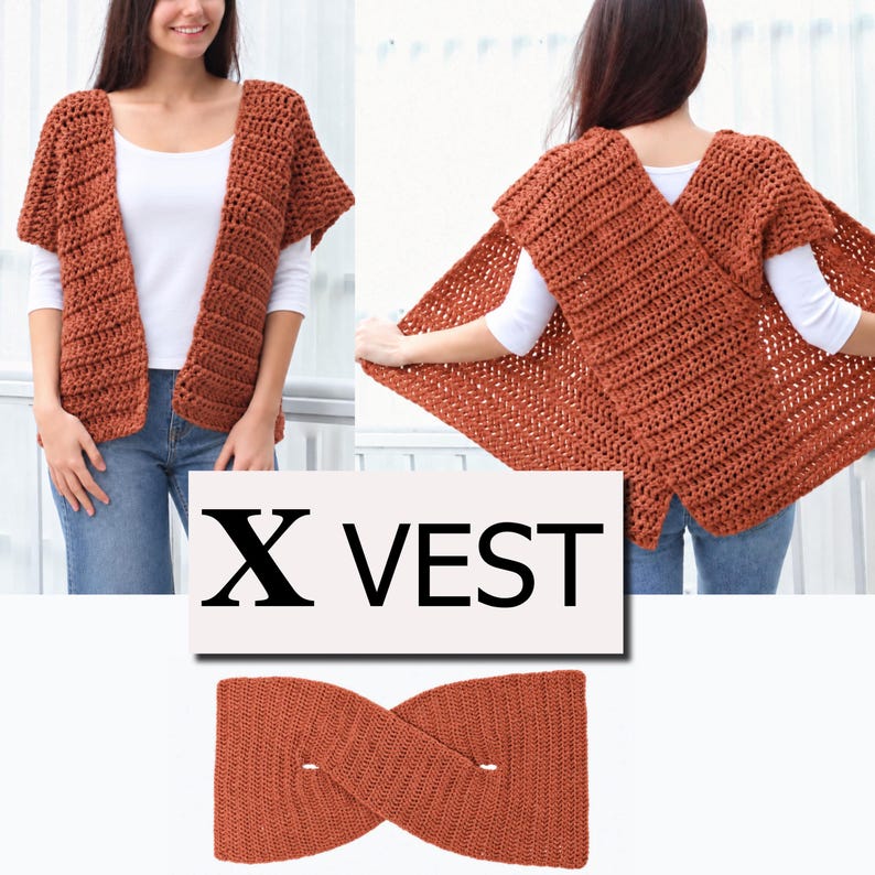 May include: A rust-colored crochet vest featuring a textured ribbed pattern and an open front design. The garment is displayed in two views, showing the front and back, with the text X VEST centered. A separate view shows the flat, twisted piece.